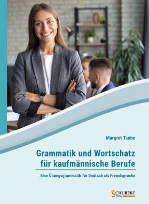 Grammatik Und Wortschatz Für Kaufmännische Berufe - Schubert | Książka ...