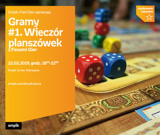 Gramy #1. Wieczór planszówek z Fanami Gier | Empik Junior