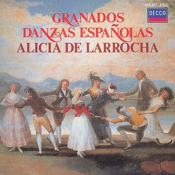 Granados: Danzas Españolas - Alicia de Larrocha