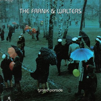 Grand Parade - The Frank And Walters