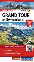 Grand Tour of Switzerland, Touring Guide Hallwag Kmmerly + Frey Ag, Hallwag Karten Verlag