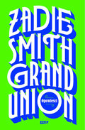 Grand Union - Smith Zadie