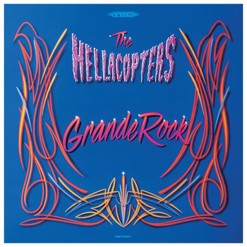 Grande Rock Revisited, płyta winylowa - The Hellacopters