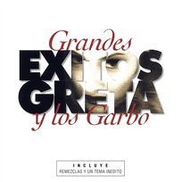 Grandes Éxitos Greta Y Los Garbo