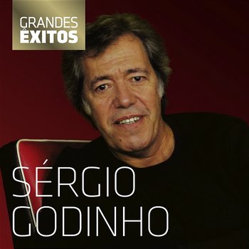 Grandes Êxitos - Sérgio Godinho