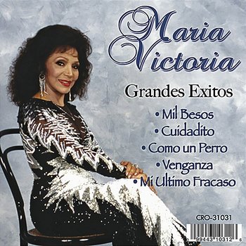 Grandes Exitos - Maria Victoria