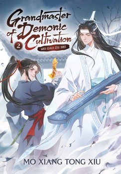 Grandmaster of Demonic Cultivation: Mo Dao Zu Shi (Novel) Vol. 2 - Marina Mo Xiang Tong Xiu