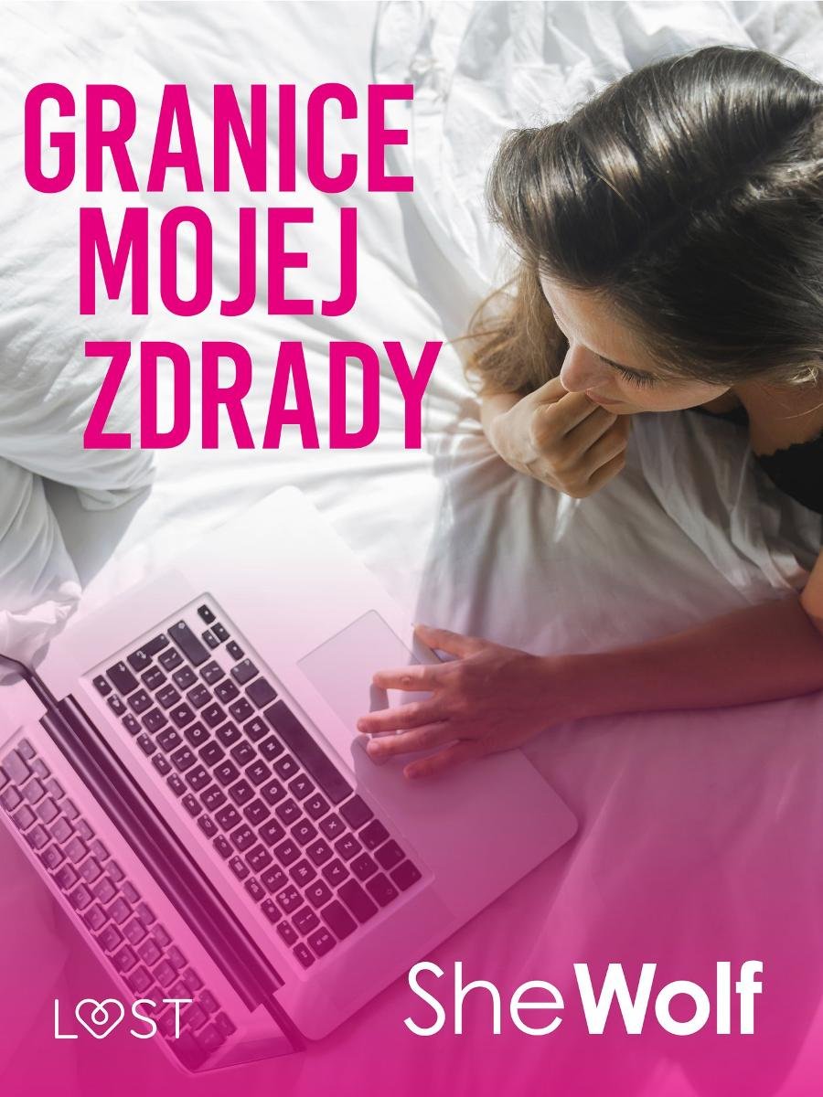 Granice mojej zdrady – opowiadanie erotyczne - SheWolf | Ebook Sklep  EMPIK.COM