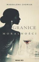 Granice moralności - ebook EPUB Chomiuk Magdalena