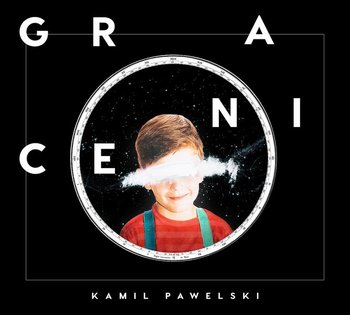 Granice - Pawelski Kamil