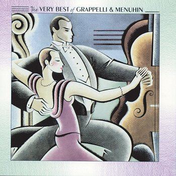 Grappelli & Menuhin - Their Best - Stéphane Grappelli, Yehudi Menuhin