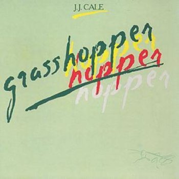 Grasshopper - Cale J.J.