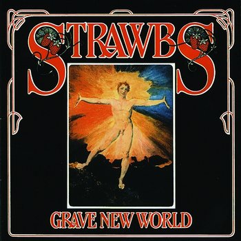 Grave New World - Strawbs