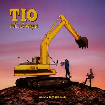 Gravemaskin - Tio & Tullerusken