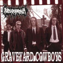 Graveyard Cowboys Neuropathia