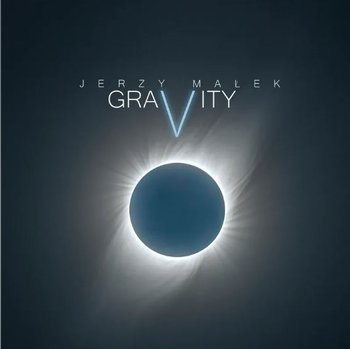 Gravity - Małek Jerzy