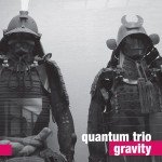 Gravity - Quantum Trio