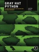 Gray Hat Python Seitz Justin
