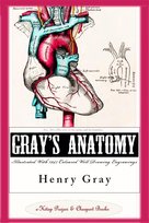 Gray’s Anatomy (Illustrated With 1247 Coloured Well Drawing Engrawings) - ebook epub Henry Gray