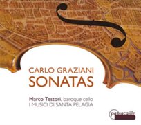 Graziani: Sonatas I Musici di Santa Pelagia, Pinheiro Ana Raquel, Fornero Maurizio, Testori Marco