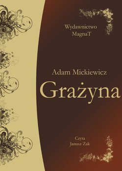 Grażyna - Mickiewicz Adam