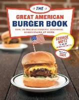 Great American Burger Book - Motz George