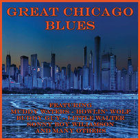 Great Chicago Blues Muddy Waters, Guy Buddy, Howlin' Wolf, Williamson Sonny Boy, Rush Otis, Little Walter, Hooker John Lee, Wells Junior, Bloomfield Mike, James Elmore