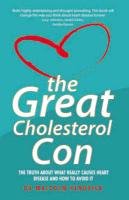 Great Cholesterol Con Kendrick Malcolm