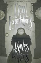 Great Expectations. Wordsworth Classics Dickens Charles