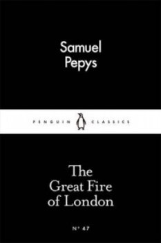 Great Fire of London - Pepys Samuel