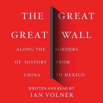 Great Great Wall - Ian Volner, Pete Cross