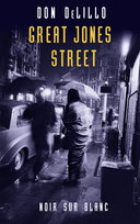 Great Jones Street Delillo Don