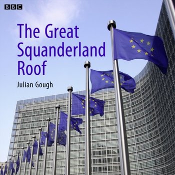 Great Squanderland Roof - Gough Julian