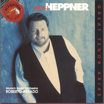 Great Tenor Arias - Ben Heppner