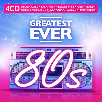Greatest Ever 80s - Duran Duran, Goombay Dance Band, Kajagoogoo, Minogue Kylie, Turner Tina, Simply Red, Spandau Ballet, Moyet Alison, Sigue Sigue Sputnik, Joy Division, Rea Chris, ZZ Top