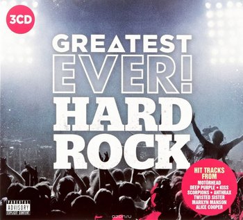 Greatest Ever! Hard Rock - ZZ Top, Wishbone Ash, Megadeth, Accept, Marilyn Manson, Corrosion of Conformity, Deep Purple, Scorpions, Thin Lizzy, Venom, Helloween, Motorhead