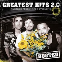 Greatest Hits 2.0 (Another Present For Everyone) Busted