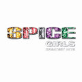 Greatest Hits&nbsp;-&nbsp;Spice Girls