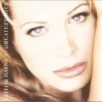 Greatest Hits Taylor Dayne