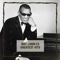 Greatest Hits Ray Charles