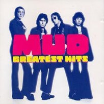 Greatest Hits Mud