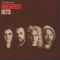 Greatest Hits Little Big Town