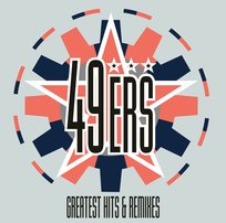 Greatest Hits & Remixes 49ers