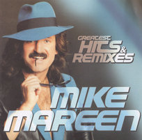 Greatest Hits & Remixes Mareen Mike