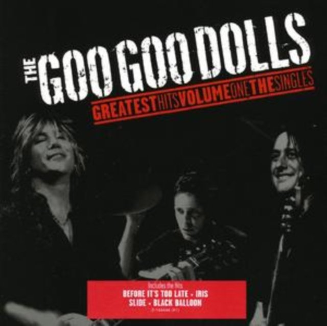 Greatest Hits Volume One: The Singles - Goo Goo Dolls | Muzyka Sklep ...