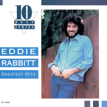 Greatest Hits - Eddie Rabbitt