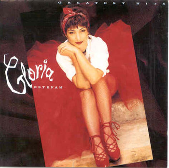 Greatest Hits - Estefan Gloria