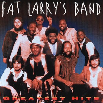 Greatest Hits - Fat Larry's Band