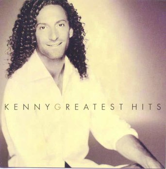 Greatest Hits - Kenny G