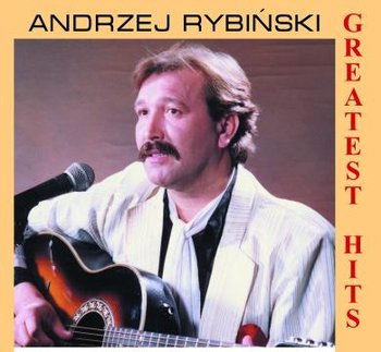 Greatest Hits - Rybiński Andrzej